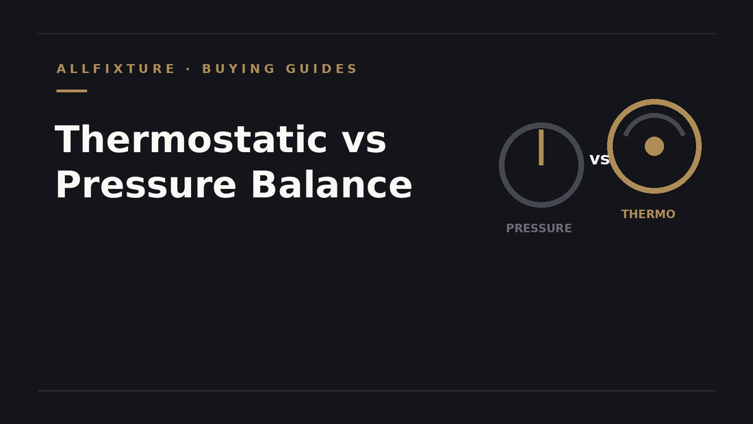 Thermostatic vs pressure balance shower valves compared